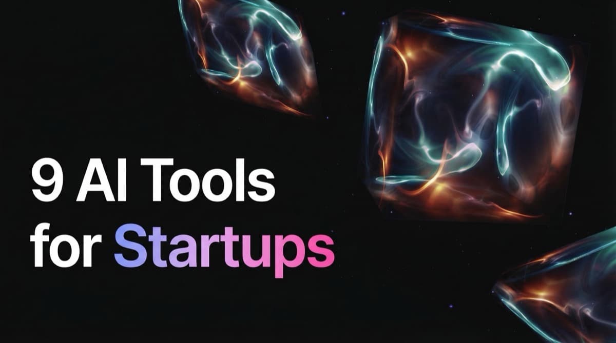 9 AI Tools for Startups